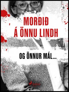 eBook: Morðið á Önnu Lindh og önnur mál…