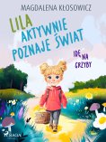 eBook: Lila aktywnie poznaje świat – Idę na grzyby