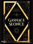 eBook: Gasnące Słońce. Trylogia Dnia i Nocy tom 1