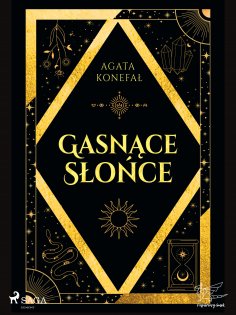 eBook: Gasnące Słońce. Trylogia Dnia i Nocy tom 1