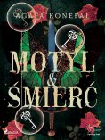 eBook: Motyl i Śmierć. Dylogia Róży tom 2