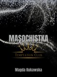 eBook: Masochistka. Temptation Club tom 2