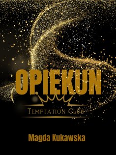 eBook: Opiekun. Temptation Club tom 4