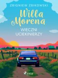 eBook: Willa Morena 11: Wieczni uciekinierzy