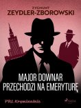 eBook: Major Downar przechodzi na emeryture