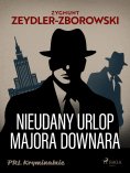 eBook: Nieudany urlop majora Downara