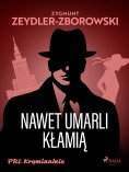 eBook: Nawet umarli kłamią