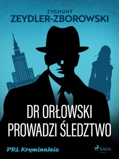 eBook: Dr Orłowski prowadzi śledztwo