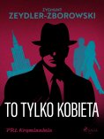 eBook: To tylko kobieta