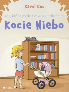 eBook: Kot, który jeździł w wózku dla lalek: Kocie Niebo