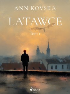 eBook: Latawce. Tom 1