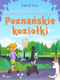 eBook: Kot, który jeździł w wózku dla lalek: Poznańskie koziołki