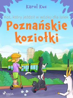 eBook: Kot, który jeździł w wózku dla lalek: Poznańskie koziołki
