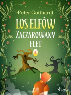 eBook: Los Elfów 4: Zaczarowany flet