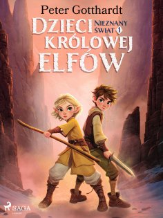 eBook: Dzieci królowej elfów 1 – Nieznany świat