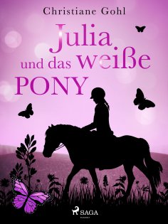 eBook: Julia und das weiße Pony