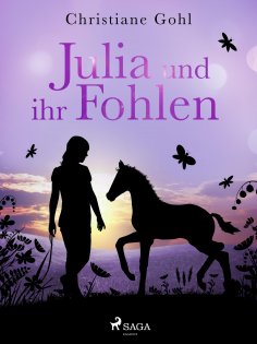 ebook: Julia und ihr Fohlen