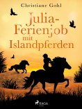 eBook: Julia – Ferienjob mit Islandpferden