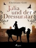 eBook: Julia und der Dressurstar