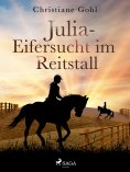 eBook: Julia – Eifersucht im Reitstall