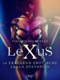 eBook: 10 erregend erotische LeXus Dystopient