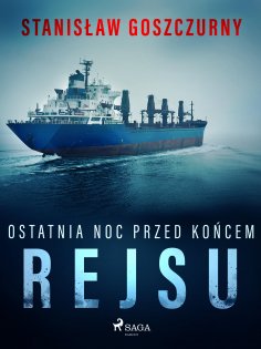 eBook: Ostatnia noc przed końcem rejsu