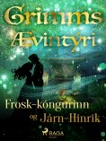 eBook: Frosk-kóngurinn og Járn-Hinrik