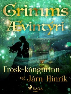 eBook: Frosk-kóngurinn og Járn-Hinrik