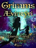 eBook: Eineyg, Tvíeyg og Þríeyg