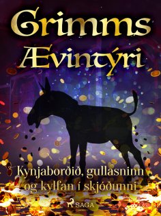 eBook: Kynjaborðið, gullasninn og kylfan í skjóðunni