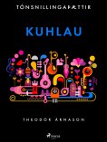 ebook: Tónsnillingaþættir: Kuhlau