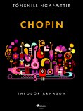 ebook: Tónsnillingaþættir: Chopin