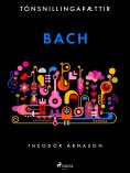 ebook: Tónsnillingaþættir: Bach