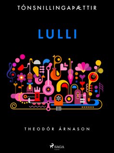 ebook: Tónsnillingaþættir: Lulli