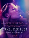 eBook: Zirkel der Lust - 20 erotische Novellen