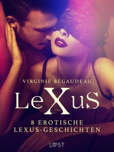 eBook: 8 erotische LeXuS-Geschichten
