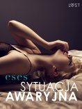 ebook: Sytuacja awaryjna – opowiadanie erotyczne