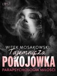 ebook: Parapsychologia miłości: tajemnicza pokojówka – opowiadanie erotyczne
