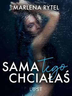 eBook: Sama tego chciałaś – opowiadanie erotyczne