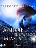 ebook: Anioł ze starego miasta