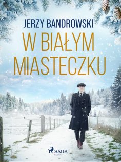ebook: W białym miasteczku