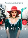 ebook: Fermenty. Tom I
