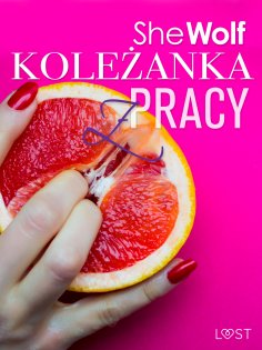 ebook: Koleżanka z pracy – opowiadanie erotyczne