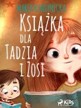 eBook: Książka dla Tadzia i Zosi