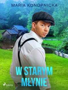 eBook: W starym młynie