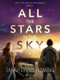 eBook: All the Stars in the Sky - Until the End of the World, Band 3