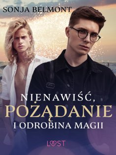 eBook: Nienawiść, pożądanie i odrobina magii – opowiadanie erotyczne