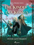 eBook: Die Kinder des Königs  – ein Märchen