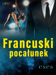 ebook: Francuski pocałunek – opowiadanie erotyczne