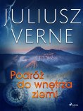 ebook: Podróż do wnętrza ziemi